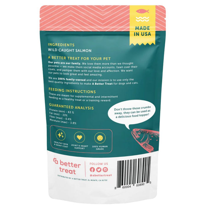 A Better Treat Single Ingredient Freeze Dried Raw Wild Caught Salmon Dog and Cat Treats - 860004608905